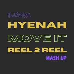Hyenah X Reel 2 Reel - Move It (DJamal Afro House Mash Up) | FREE DL