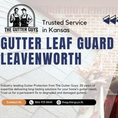 The Gutter Guys - Gutter Leaf Guards Leavenworth