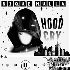 Hood Cry Remix