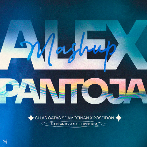 Si Las Gatas Se Amotinan x Poseidon - Peipper (Alex Pantoja Mashup 80 BPM)
