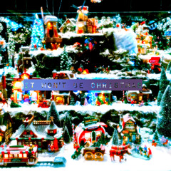 It Won't Be Christmas (Until You Come Home to Me)