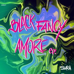 Black Fancy - Amore (Original Mix) - SURA Music