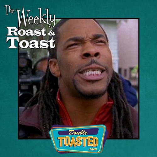 THE WEEKLY ROAST AND TOAST - 10 - 27 - 2020 (Halloween Resurrection Review)