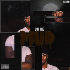 Out The Mud