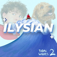 bandanabloom - Tidal Waves 2 (Ilysian Remix) [yikes' theme song]