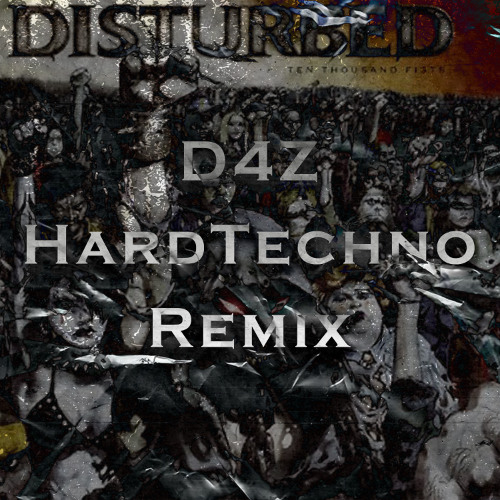 STRIKEN DISTURBED (D4Z HARDTECHNO REMIX) BUY = FREE DOWNLOAD