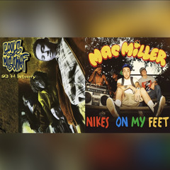 93’ Til Infinity x Nikes On My Feet - Souls of Mischief / Mac Miller