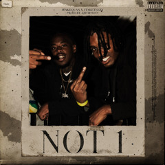 1TakeQuan x 1TakeTeezy- Not 1 ( prod. by 420tiesto )