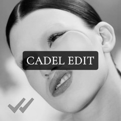 A Little Closer - CADEL EDIT
