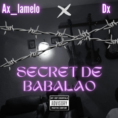 AXEL_10 X DX (Secret de babalao)