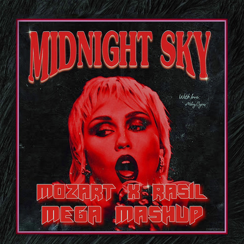 Miley Cyrus - Midnight Sky - MOZART & RÁSIL Mashup - Free DL