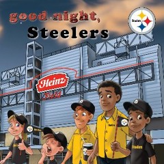 Download Ebook 📖 Good Night, Steelers (Good Night Team Books) PDF eBook