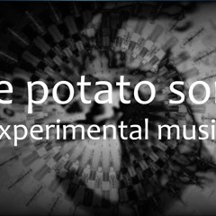 The Potato Song (Draft 2)