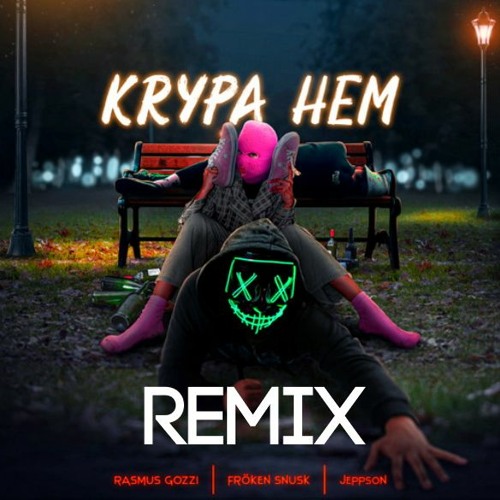 Krypa Hem (EB REMIX)