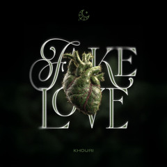 Khouri - Fake Love