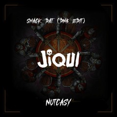 Jiqui - Smack Dat (NutCasy DnB Edit) (Free Download)