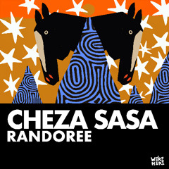 Randoree - Cheza Sasa [WERE HERE]