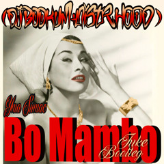 Yma Sumac - Bo Mambo (DJ Bookum & Mistr Hood Juke Bootleg) *FREE DOWNLOAD*