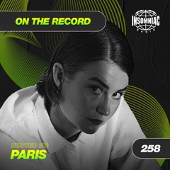PARIS - On The Record #258