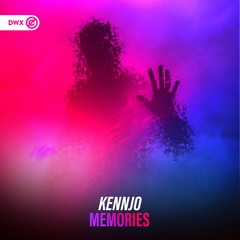 Kennjo - Memories (DWX Copyright Free)