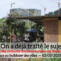 On a déjà traité le sujet ! 250202 "Chine, face au bulldozer des villes"