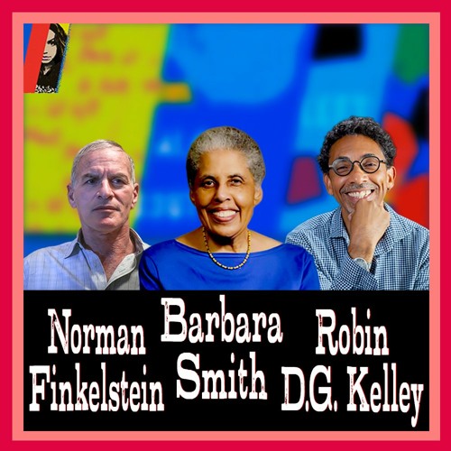 Norman Finkelstein, Barbara Smith and Robin D.G. Kelley Debate Identity Politics