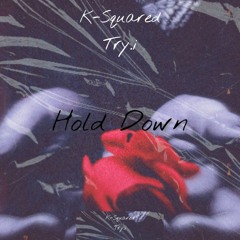 Hold Down (feat. Try.i)