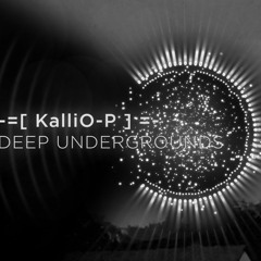 KalliO-P - Deep Undergrounds (2025 / Progressive Psytrance Groove / Preview)