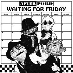 Waiting For Friday