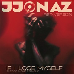 If I Lose Myself (JJONAZ DnB Red Version) [OUT NOW ON LITHUANIA HQ] PITCHED