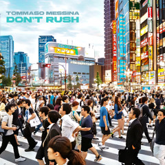 THS008 Tommaso Messina  - Don't Rush