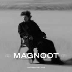 DOOFPOTCAST x MATENDRAAIERS w/ MAGNOOT