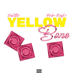 YELLOW BONE (FEAT. FMB KEISH)