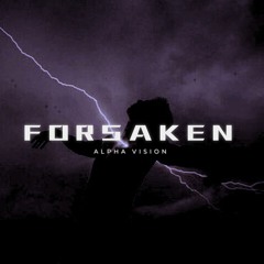FORSAKEN
