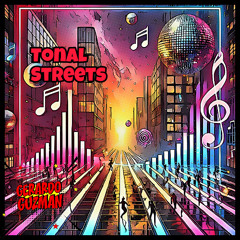 Tonal Streets