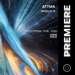PREMIERE: ATTMA - Apollo 11 [Eternium]