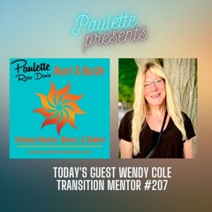 Heart and Hustle with Wendy Cole, Transition Mentor, #207