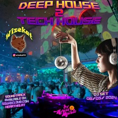 Deep House 2 Tech House 06 - 05 - 24