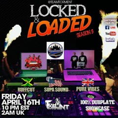 Pure Vibe Ent/Supa Sound 4/21 (Locked & Loaded)