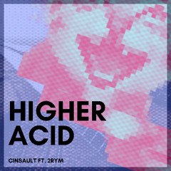 Higher acid - (ft. Cinsault)