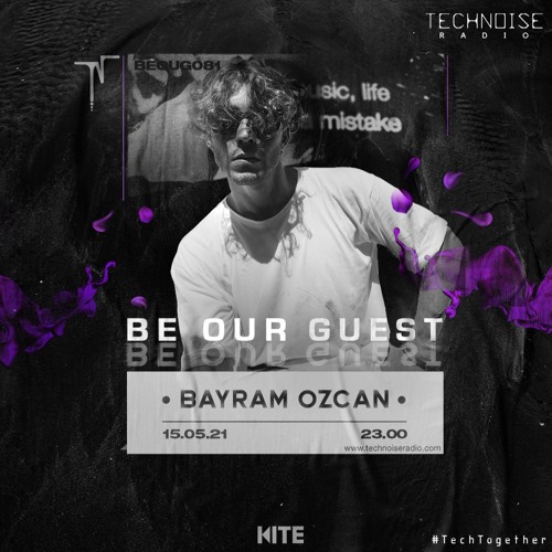 Be Our Guest - BAYRAM OZCAN [BEOG081]