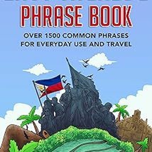 Stream =! Easy Tagalog Phrase Book: Over 1500 Common Phrases For ...