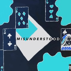 Misunderstood