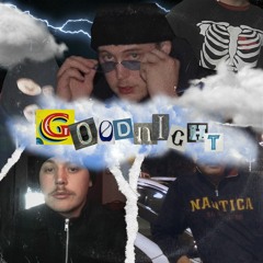 Goodnight (prod. Eric Godlow Beats)