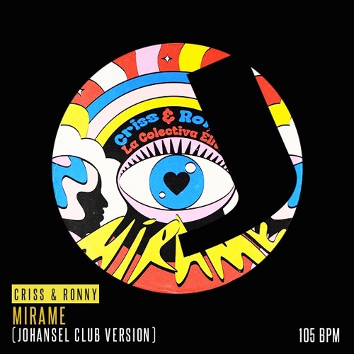 Mírame (Johansel Club Edit) - Criss & Ronny - 105 bpm