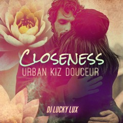 DJ Lucky Lux - Closeness