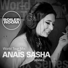 Anaïs Sasha | World Tour: Denver