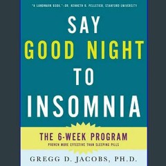 [EBOOK] 📚 Say Good Night To Insomnia Read Online