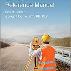 PPI Surveyor Reference Manual, 7th Edition – A Complete Reference Manual for the PS and FS Exam(Down