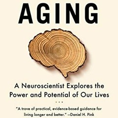 READ EBOOK EPUB KINDLE PDF Successful Aging: A Neuroscientist Explores the Power and Potential of Ou